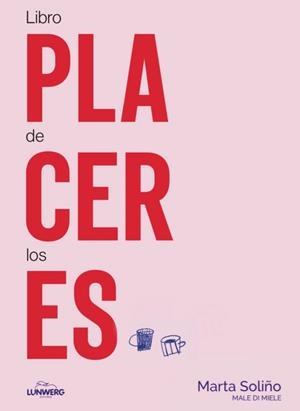 LIBRO DE LOS PLACERES | 9788410378414 | MARTA SOLIÑO (@MALEDIMIELE) | Galatea Llibres | Llibreria online de Reus, Tarragona | Comprar llibres en català i castellà online