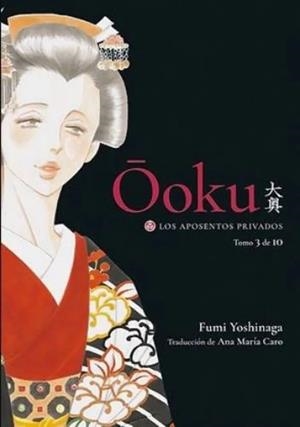 OOKU: LOS APOSENTOS PRIVADOS 3 | 9788418739675 | YOSHINAGA, FUMI | Galatea Llibres | Llibreria online de Reus, Tarragona | Comprar llibres en català i castellà online