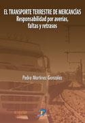 TRANSPORTE TERRESTRE DE MERCANCIAS | 9788479787851 | MARTINEZ GLEZ, PEDRO | Galatea Llibres | Librería online de Reus, Tarragona | Comprar libros en catalán y castellano online