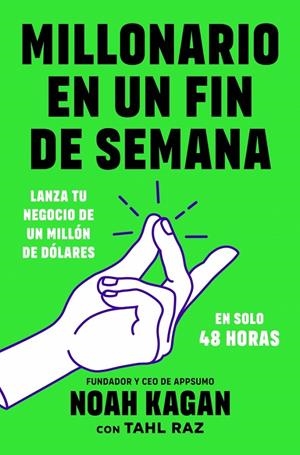 MILLONARIO EN UN FIN DE SEMANA | 9788418053634 | NOAH KAGAN | Galatea Llibres | Llibreria online de Reus, Tarragona | Comprar llibres en català i castellà online