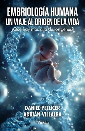 EMBRIOLOGÍA HUMANA | 9791387556129 | DANIEL PELLICER/ADRIÁN VILLALBA | Galatea Llibres | Llibreria online de Reus, Tarragona | Comprar llibres en català i castellà online