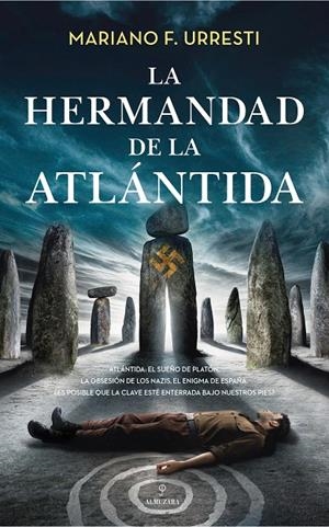 LA HERMANDAD DE LA ATLÁNTIDA | 9788410526754 | MARIANO F. URRESTI | Galatea Llibres | Llibreria online de Reus, Tarragona | Comprar llibres en català i castellà online