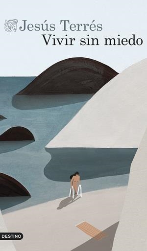 VIVIR SIN MIEDO | 9788423366903 | JESUS TERRÉS | Galatea Llibres | Llibreria online de Reus, Tarragona | Comprar llibres en català i castellà online