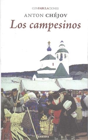 LOS CAMPESINOS | 9788494733130 | ANTON CHÉJOV | Galatea Llibres | Librería online de Reus, Tarragona | Comprar libros en catalán y castellano online