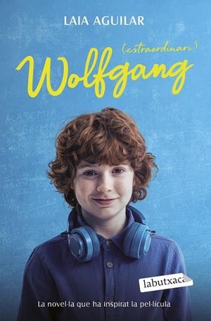 WOLFGANG (EXTRAORDINARI) | 9788419971692 | AGUILAR, LAIA | Galatea Llibres | Llibreria online de Reus, Tarragona | Comprar llibres en català i castellà online