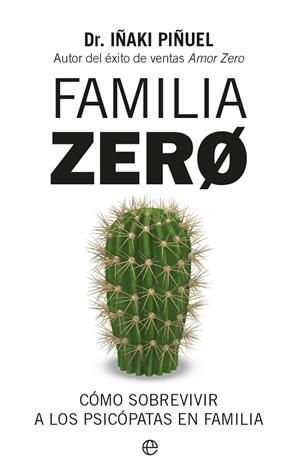FAMILIA ZERO | 9788413849560 | PIÑUEL, IÑAKI | Galatea Llibres | Llibreria online de Reus, Tarragona | Comprar llibres en català i castellà online