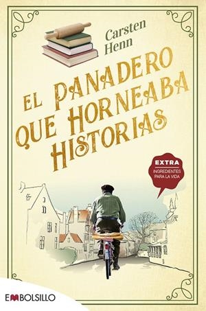 EL PANADERO QUE HORNEABA HISTORIAS | 9788418185779 | CARSTEN HENN | Galatea Llibres | Llibreria online de Reus, Tarragona | Comprar llibres en català i castellà online