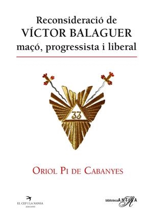 RECONSIDERACIÓ DE VÍCTOR BALAGUER, MAÇÓ, PROGRESSISTA I LIBERAL | 9788419747679 | PI DE CABANYES, ORIOL | Galatea Llibres | Librería online de Reus, Tarragona | Comprar libros en catalán y castellano online