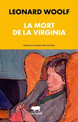 LA MORT DE LA VIRGINIA | 9788412863567 | LEONARD WOOLF | Galatea Llibres | Llibreria online de Reus, Tarragona | Comprar llibres en català i castellà online