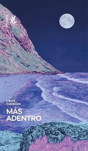MÁS ADENTRO | 9788412713794 | CASIELLES, LAURA | Galatea Llibres | Llibreria online de Reus, Tarragona | Comprar llibres en català i castellà online