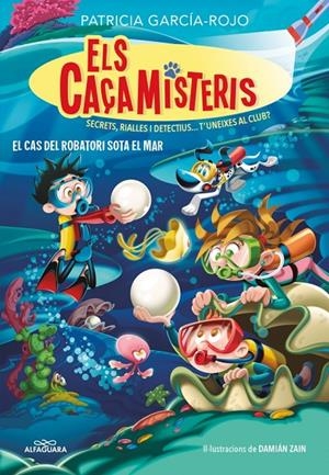 ELS CAÇAMISTERIS 8 - ELS CAÇAMISTERIS 8. EL CAS DEL ROBATORI SOTA EL MAR | 9788410190337 | GARCÍA-ROJO, PATRICIA | Galatea Llibres | Llibreria online de Reus, Tarragona | Comprar llibres en català i castellà online