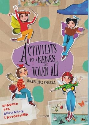 ACTIVITATS PER A NENES QUE VOLEN ALT | 9788448870072 | RAQUEL DÍAZ REGUERA | Galatea Llibres | Llibreria online de Reus, Tarragona | Comprar llibres en català i castellà online