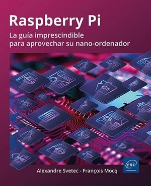 RASPBERRY PI | 9782409048968 | SVETEC, ALEXANDRE | Galatea Llibres | Llibreria online de Reus, Tarragona | Comprar llibres en català i castellà online