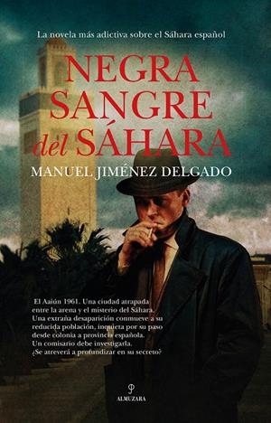 NEGRA SANGRE DEL SÁHARA | 9788410524231 | MANUEL JIMÉNEZ DELGADO | Galatea Llibres | Librería online de Reus, Tarragona | Comprar libros en catalán y castellano online