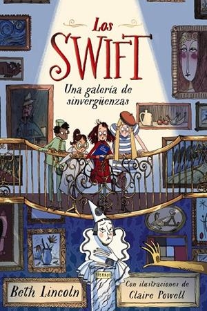 LOS SWIFT 2. UNA GALERIA DE SINVERGÜENZAS | 9788414335314 | LINCOLN, BETH | Galatea Llibres | Llibreria online de Reus, Tarragona | Comprar llibres en català i castellà online