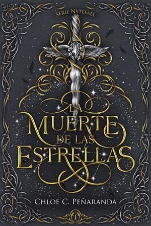 LA MUERTE DE LAS ESTRELLAS NYTEFALL LIBRO 1 | 9788419988447 | CHLOE C. PEÑARANDA | Galatea Llibres | Llibreria online de Reus, Tarragona | Comprar llibres en català i castellà online
