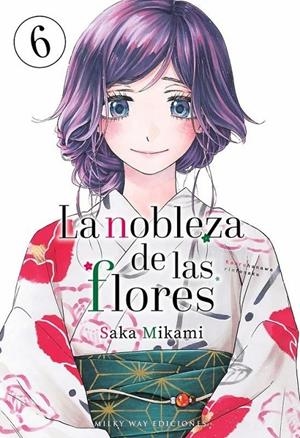 LA NOBLEZA DE LAS FLORES 6 | 9791387506551 | MIKAMI, SAKA | Galatea Llibres | Llibreria online de Reus, Tarragona | Comprar llibres en català i castellà online