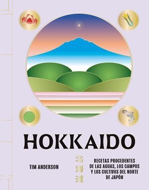 HOKKAIDO | 9788419043627 | TIM ANDERSON | Galatea Llibres | Llibreria online de Reus, Tarragona | Comprar llibres en català i castellà online