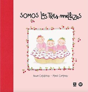 SOMOS LAS TRES MELLIZAS | 9788410447028 | CAPDEVILA I VALLS, ROSER | Galatea Llibres | Llibreria online de Reus, Tarragona | Comprar llibres en català i castellà online