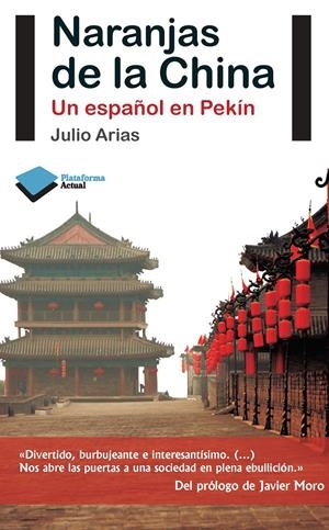 NARANJAS DE LA CHINA | 9788415115984 | JULIO ARIAS | Galatea Llibres | Llibreria online de Reus, Tarragona | Comprar llibres en català i castellà online