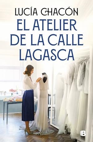 EL ATELIER DE LA CALLE LAGASCA (SIETE AGUJAS DE COSER 3) | 9788466681292 | CHACÓN, LUCÍA | Galatea Llibres | Llibreria online de Reus, Tarragona | Comprar llibres en català i castellà online