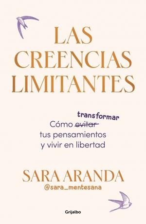 LAS CREENCIAS LIMITANTES | 9788425368851 | ARANDA, SARA | Galatea Llibres | Llibreria online de Reus, Tarragona | Comprar llibres en català i castellà online