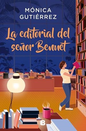LA EDITORIAL DEL SEÑOR BENNET | 9788466681339 | GUTIÉRREZ, MONICA | Galatea Llibres | Librería online de Reus, Tarragona | Comprar libros en catalán y castellano online