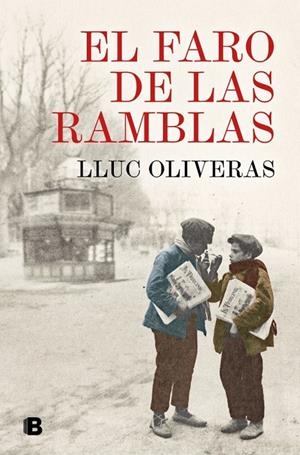 EL FARO DE LAS RAMBLAS | 9788466681476 | OLIVERAS, LLUC | Galatea Llibres | Librería online de Reus, Tarragona | Comprar libros en catalán y castellano online