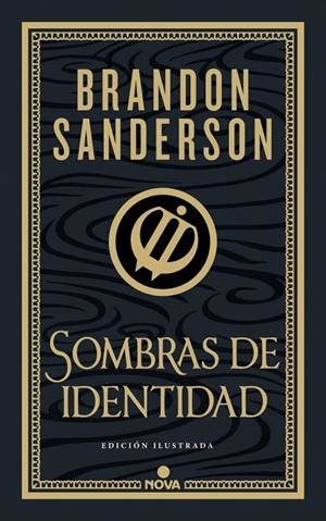 SOMBRAS DE IDENTIDAD (WAX & WAYNE: EDICIÓN ILUSTRADA 2) | 9788419260673 | SANDERSON, BRANDON | Galatea Llibres | Llibreria online de Reus, Tarragona | Comprar llibres en català i castellà online