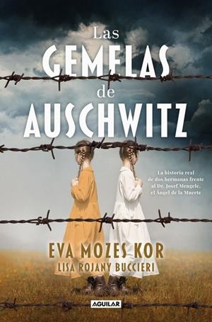 LAS GEMELAS DE AUSCHWITZ | 9788403525313 | MOZES KOR, EVA | Galatea Llibres | Llibreria online de Reus, Tarragona | Comprar llibres en català i castellà online