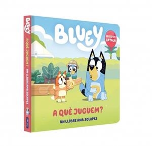 BLUEY. LLIBRE DE CARTRÓ AMB SOLAPES - A QUÈ JUGUEM? | 9788448870096 | BLUEY | Galatea Llibres | Llibreria online de Reus, Tarragona | Comprar llibres en català i castellà online