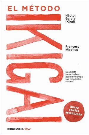 EL MÉTODO IKIGAI | 9788466372992 | MIRALLES, FRANCESC | Galatea Llibres | Llibreria online de Reus, Tarragona | Comprar llibres en català i castellà online