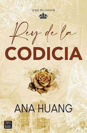 PECADOS 3. REY DE LA CODICIA | 9788408299516 | HUANG, ANA | Galatea Llibres | Llibreria online de Reus, Tarragona | Comprar llibres en català i castellà online