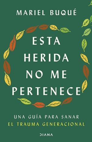ESTA HERIDA NO ME PERTENECE | 9788411192347 | DRA. MARIEL BUQUÉ | Galatea Llibres | Librería online de Reus, Tarragona | Comprar libros en catalán y castellano online