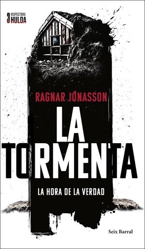 LA TORMENTA (SERIE INSPECTORA HULDA 3) | 9788432244513 | JÓNASSON, RAGNAR | Galatea Llibres | Librería online de Reus, Tarragona | Comprar libros en catalán y castellano online