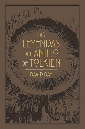 LAS LEYENDAS DEL ANILLO DE TOLKIEN | 9788445017869 | DAY, DAVID | Galatea Llibres | Llibreria online de Reus, Tarragona | Comprar llibres en català i castellà online