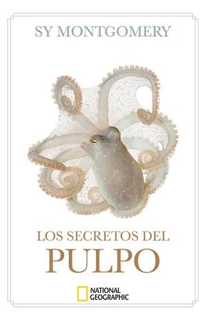 LOS SECRETOS DEL PULPO | 9788482988764 | MONTGOMERY, SY | Galatea Llibres | Llibreria online de Reus, Tarragona | Comprar llibres en català i castellà online