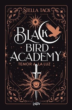 TEMOR A LA LUZ BLACK BIRD ACADEMY 2 | 9788410399037 | TACK, STELLA | Galatea Llibres | Llibreria online de Reus, Tarragona | Comprar llibres en català i castellà online