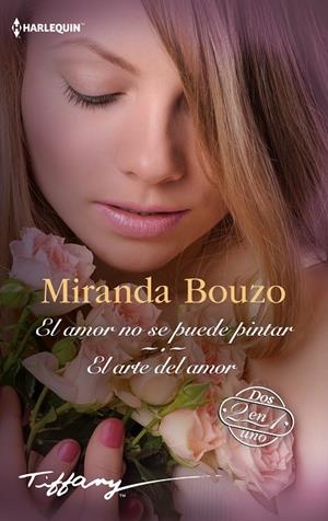 EL AMOR NO SE PUEDE PINTAR - EL ARTE DEL AMOR | 9788410745964 | BOUZO, MIRANDA | Galatea Llibres | Llibreria online de Reus, Tarragona | Comprar llibres en català i castellà online