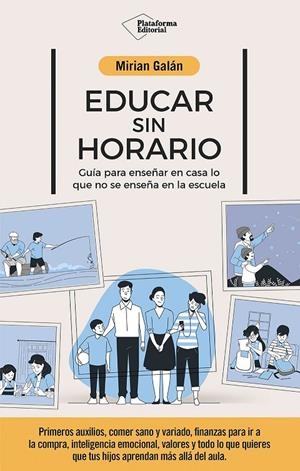 EDUCAR SIN HORARIO | 9791387568337 | GALÁN, MIRIAN | Galatea Llibres | Llibreria online de Reus, Tarragona | Comprar llibres en català i castellà online