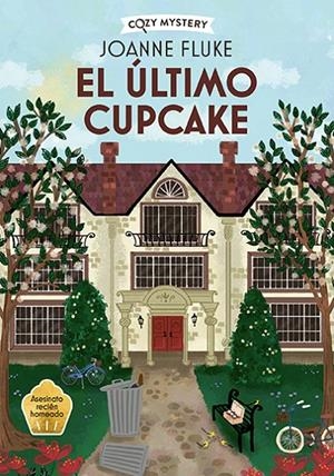 EL ÚLTIMO CUPCAKE (COZY MYSTERY) | 9788410206311 | FLUKE, JOANNE | Galatea Llibres | Llibreria online de Reus, Tarragona | Comprar llibres en català i castellà online