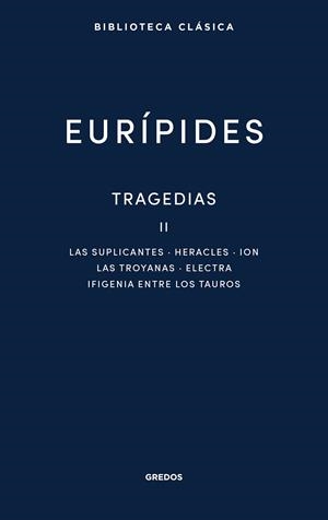 TRAGEDIAS II | 9788424998219 | EURÍPIDES | Galatea Llibres | Llibreria online de Reus, Tarragona | Comprar llibres en català i castellà online