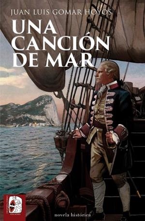 UNA CANCIÓN DE MAR | 9788412898422 | GOMAR, JUAN LUIS | Galatea Llibres | Llibreria online de Reus, Tarragona | Comprar llibres en català i castellà online