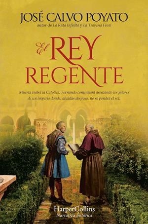 EL REY REGENTE | 9788410642416 | CALVO POYATO, JOSÉ | Galatea Llibres | Llibreria online de Reus, Tarragona | Comprar llibres en català i castellà online