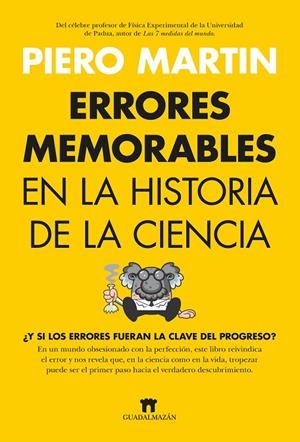 ERRORES MEMORABLES EN LA HISTORIA DE LA CIENCIA | 9788419414533 | MARTIN, PIERO | Galatea Llibres | Llibreria online de Reus, Tarragona | Comprar llibres en català i castellà online