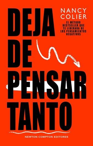 DEJA DE PENSAR TANTO | 9788410359116 | COLIER, NANCY | Galatea Llibres | Llibreria online de Reus, Tarragona | Comprar llibres en català i castellà online