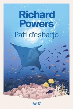 PATI D'ESBARJO | 9788410138803 | POWERS, RICHARD | Galatea Llibres | Llibreria online de Reus, Tarragona | Comprar llibres en català i castellà online
