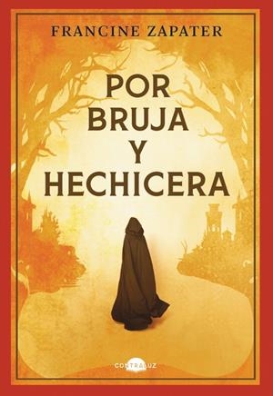 POR BRUJA Y HECHICERA | 9788419822567 | ZAPATER, FRANCINE | Galatea Llibres | Llibreria online de Reus, Tarragona | Comprar llibres en català i castellà online