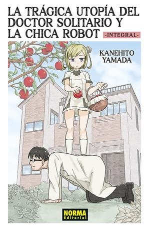 LA TRÁGICA UTOPÍA DEL DOCTOR SOLITARIO Y LA CHICA ROBOT INTEGRAL | 9788467974966 | YAMADA, KANEHITO | Galatea Llibres | Llibreria online de Reus, Tarragona | Comprar llibres en català i castellà online