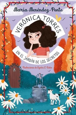 VERÓNICA TORRES EN EL JARDÍN DE LOS SECRETOS | 9788410346994 | MENÉNDEZ-PONTE, MARÍA | Galatea Llibres | Llibreria online de Reus, Tarragona | Comprar llibres en català i castellà online